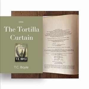 The Tortilla Curtain - T.C. Boyle